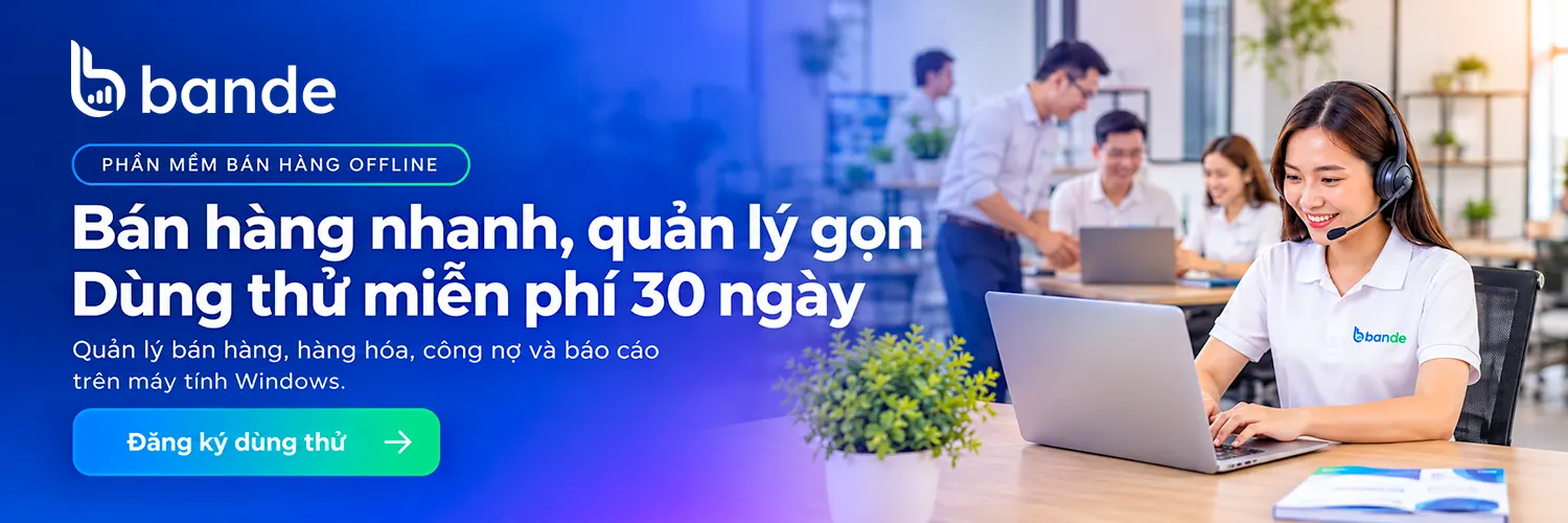 Phần mềm bán hàng offline bán dễ
